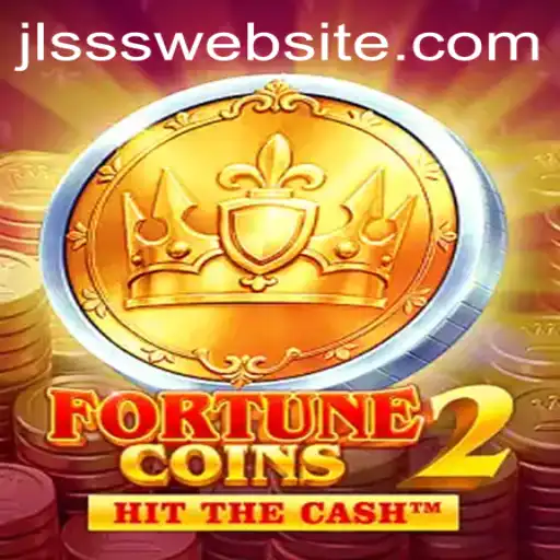 Exploring the Exciting World of FortuneCoins2 and the JLSSS Phenomenon